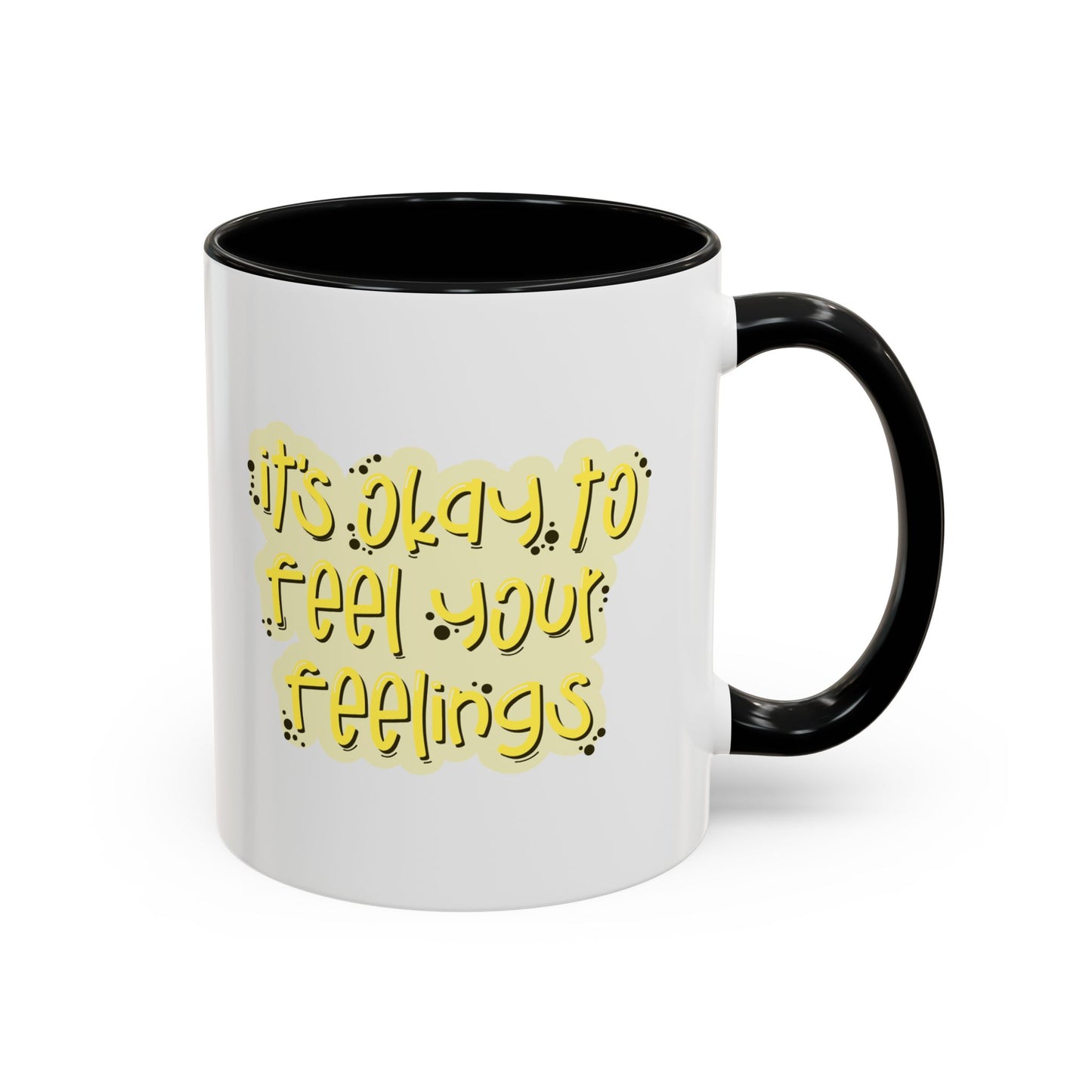 It's Okay To Feel Your Feelings