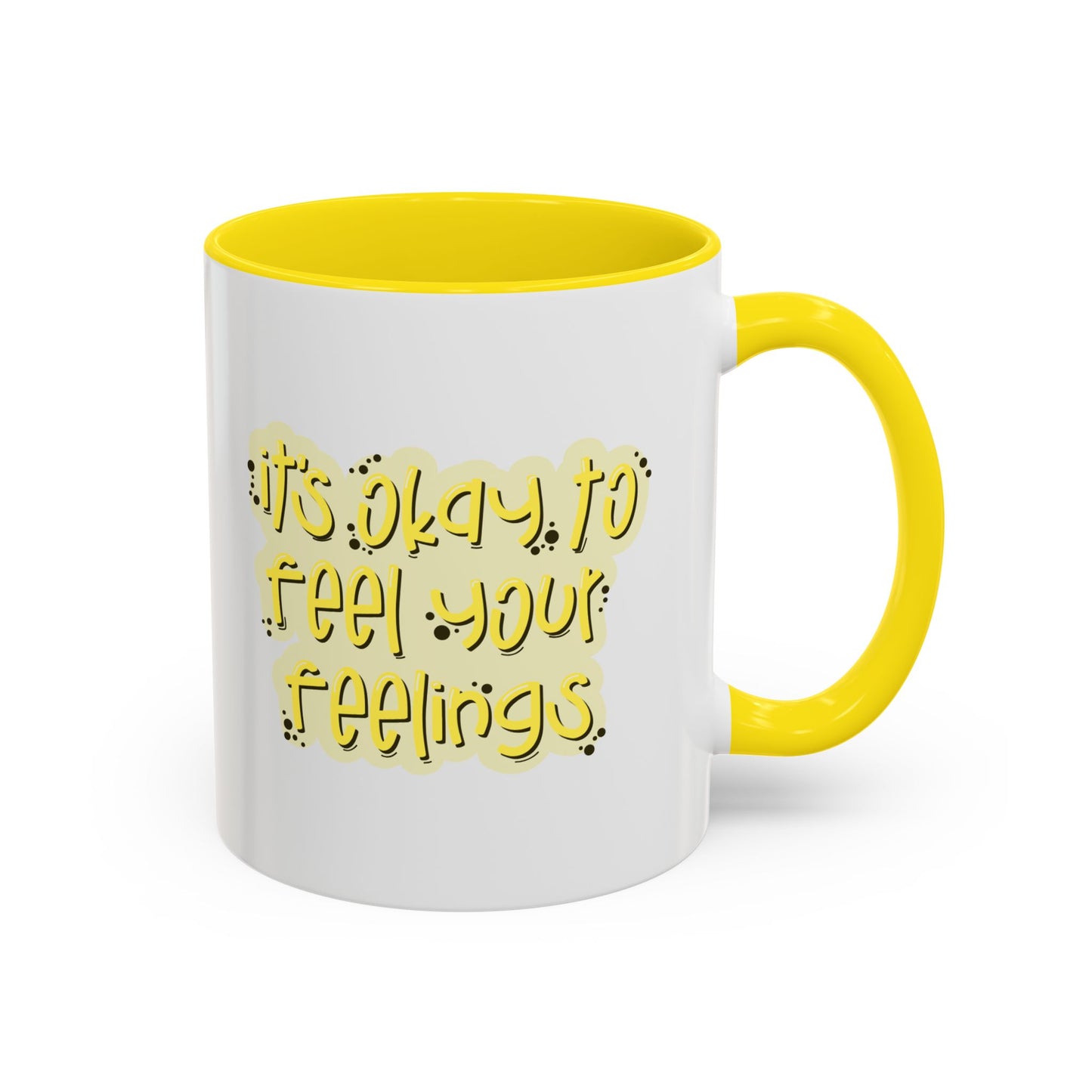 It's Okay To Feel Your Feelings