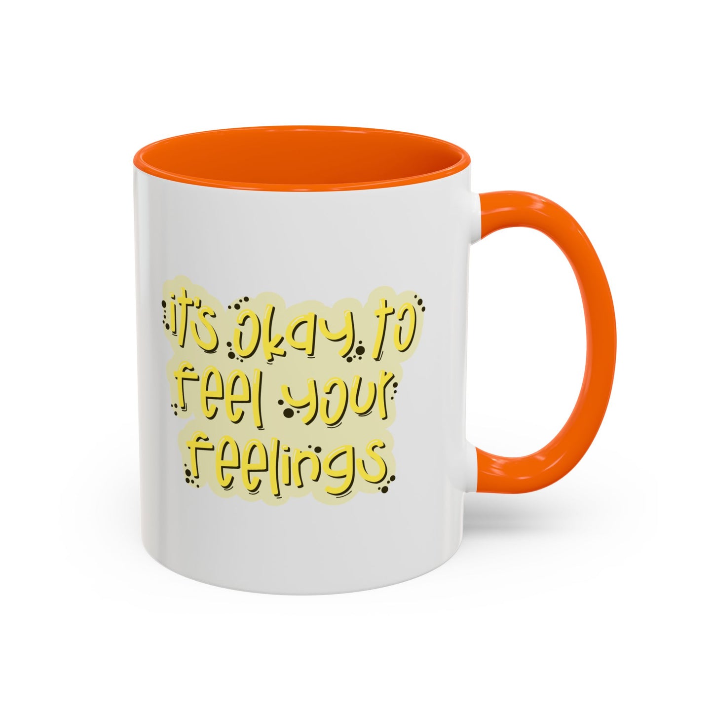 It's Okay To Feel Your Feelings