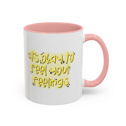 It's Okay To Feel Your Feelings